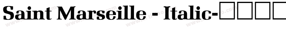 Saint Marseille - Italic字体转换
